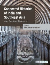 book Connected Histories of India and Southeast Asia: Icons, Narratives, Monuments