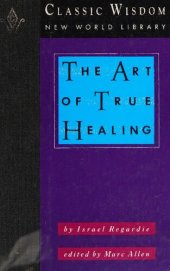 book The art of true healing