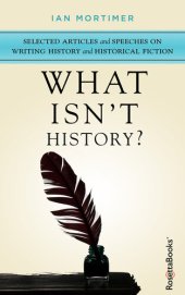 book What Isn't History?