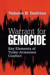 book Warrant for Genocide: Key Elements of Turko-Armenian Conflict