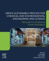 book Green Sustainable Process for Chemical and Environmental Engineering and Science: Methods for Producing Smart Packaging