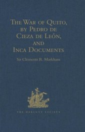 book The War of Quito, by Pedro de Cieza de León, and Inca Documents