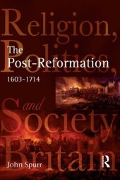 book The Post-Reformation: Religion, Politics and Society in Britain, 1603-1714