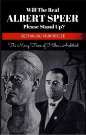 book Will The Real Albert Speer Please Stand Up?