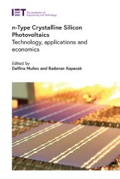 book n-Type Crystalline Silicon Photovoltaics: Technology, applications and economics