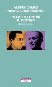 book In lotta contro il destino. Lettere (1945-1959)