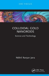 book Colloidal Gold Nanorods. Science and Technology