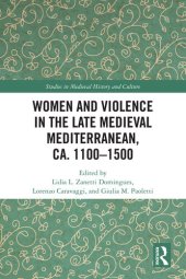 book Women and Violence in the Late Medieval Mediterranean, ca. 1100-1500