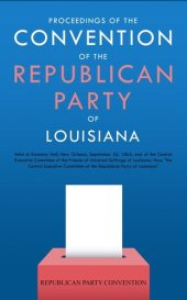 book Proceedings of the Convention of the Republican Party of Louisiana