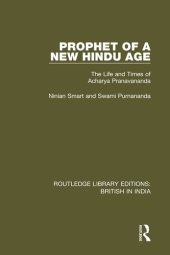 book Prophet of a New Hindu Age: The Life and Times of Acharya Pranavananda