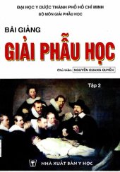 book Bài Giảng Giải Phẫu Học (Nguyễn Quang Quyền) Tập 2