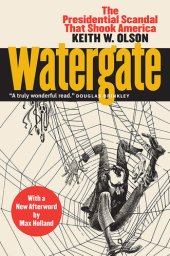 book Watergate: The Presidential Scandal that Shook America