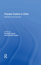 book Popular Culture in Chile: Resistance and Survival