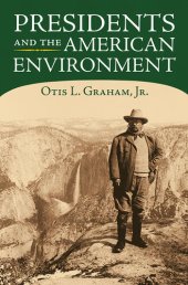 book Presidents and the American Environment