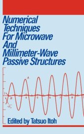 book Numerical Techniques for Microwave and Millimeter-Wave Passive Structures