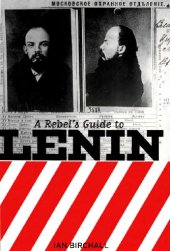 book Rebel's Guide To Lenin