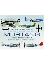 book Profiles of Flight: North American P-51 Mustang: Long-Range Fighter