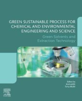 book Green Sustainable Process for Chemical and Environmental Engineering and Science: Green Solvents and Extraction Technology