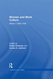 book Women and Work Culture: Britain c.1850-1950