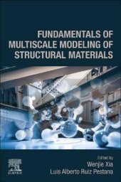 book Fundamentals of Multiscale Modeling of Structural Materials