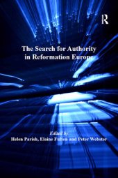 book The Search for Authority in Reformation Europe