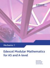 book Edexcel AS and A Level Modular Mathematics Mechanics 1 M1 (Edexcel GCE Modular Maths)