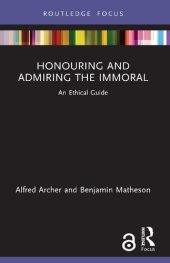 book Honouring and Admiring the Immoral