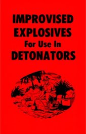 book Improvised Explosives for Use in Detonators