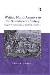 book Writing North America in the Seventeenth Century