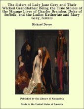 book The Sisters of Lady Jane Grey and Their Wicked Grandfather