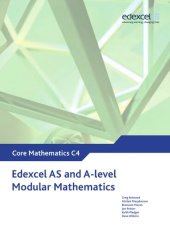 book Edexcel AS and A Level Modular Mathematics Core Mathematics 4 C4 (Edexcel GCE Modular Maths)