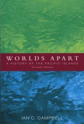 book Worlds Apart: A History of the Pacific Islands