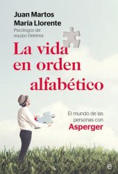 book La vida en orden alfabético: El mundo de las personas con Asperger