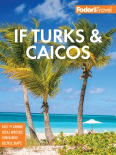 book Fodor's InFocus Turks & Caicos Islands (Full-color Travel Guide)