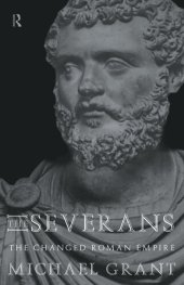 book The Severans: The Changed Roman Empire