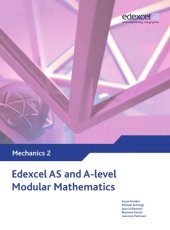 book Edexcel AS and A Level Modular Mathematics Mechanics 2 M2 (Edexcel GCE Modular Maths)