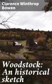 book Woodstock: An historical sketch