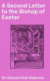 book A Second Letter to the Bishop of Exeter