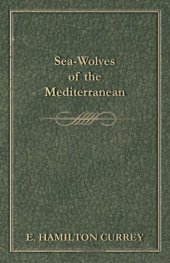 book Sea-Wolves of the Mediterranean