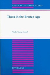 book Thera in the Bronze Age (American University Studies)