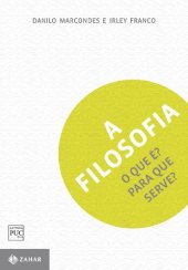 book A filosofia: O que é? Para que serve?