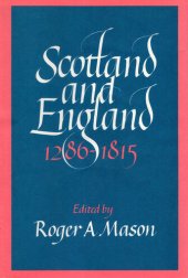 book Scotland and England 1286–1815