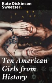 book Ten American Girls from History