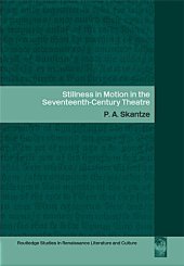 book Stillness in Motion in the Seventeenth-century Theatre