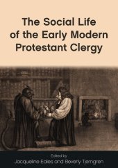 book The Social Life of the Early Modern Protestant Clergy