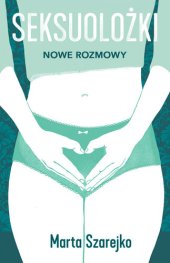 book Seksuolożki. Nowe rozmowy