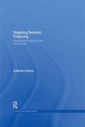 book Targeting Terrorist Financing: International Cooperation and New Regimes