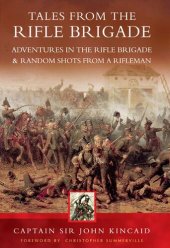 book Tales from the Rifle Brigade: Adventures in the Rifle Brigade & Random Shots From a Rifleman