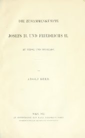 book Die Zusammenkünfte Josefs II. und Friedrichs IL zu Neisse und Neustadt