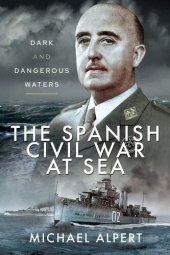 book The Spanish Civil War at Sea